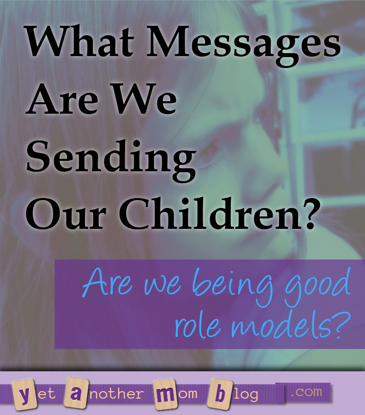 What Messages Are We Sending Our Children? Are we being good role models? Protests and riots, bad-mouthing "the other side," disrespecting authority, "unfriending" due to different beliefs,... Are we following the guidelines we set forth for them? We teach our children to accept each others' differences, value others' opinions & respect authority. Are we adults doing the same?