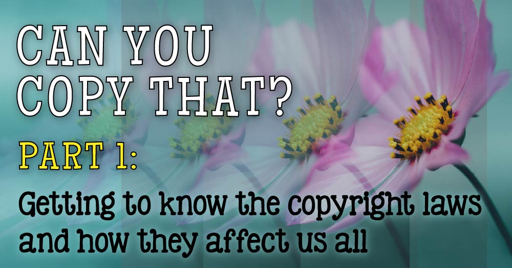 Do you look for images online to use for your projects? Do you have your own graphics or photos online? What are the rules for using these images? What can you do if someone steals your image? How can you prevent it? If you create or use artwork in any form for any purpose, you need to read this!