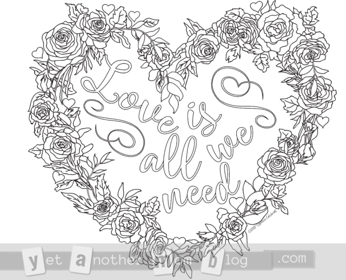 Love is all we need wreath of roses heart coloring page for Valentine's Day